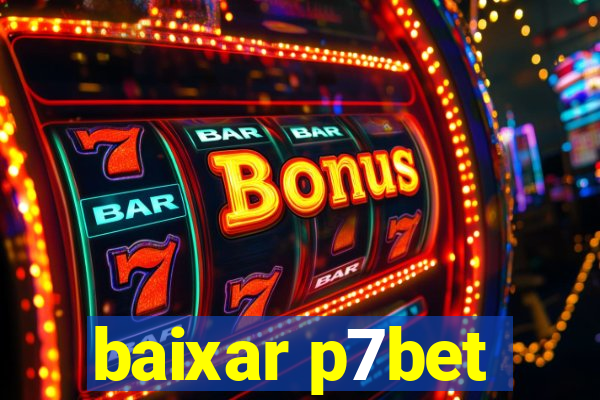 baixar p7bet